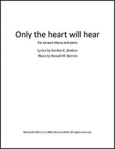 Only the Heart will Hear SSATBB choral sheet music cover